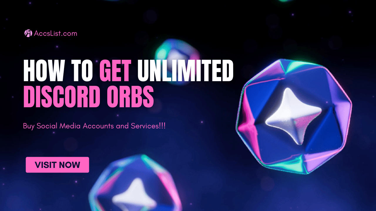 How to Get Unlimited Discord Orbs